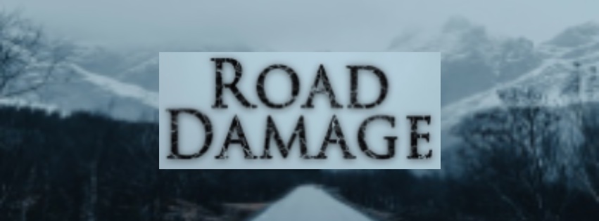 Road Damage ~ Free, Just Because