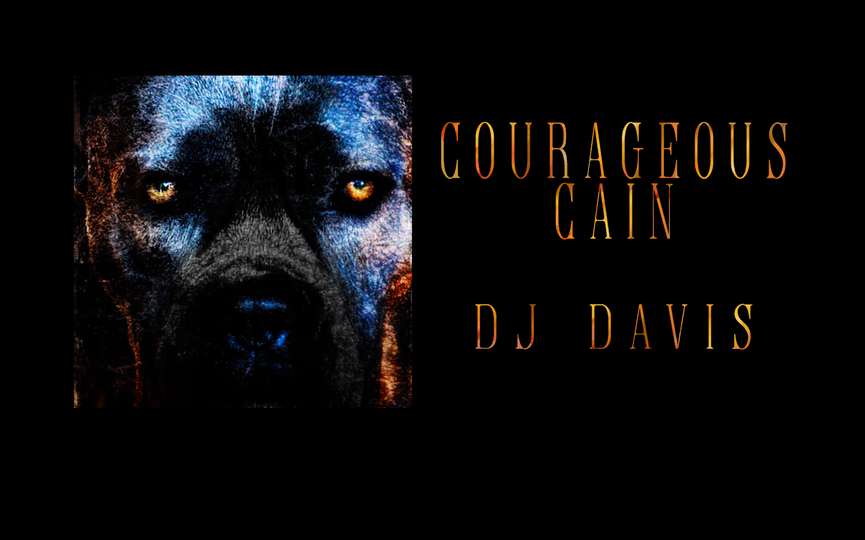 Courageous Cain ~ Free, Just Because